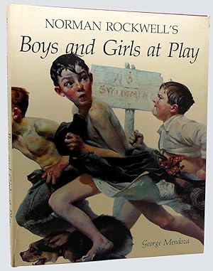 Bild des Verkufers fr NORMAN ROCKWELL'S BOYS AND GIRLS AT PLAY zum Verkauf von Rare Book Cellar