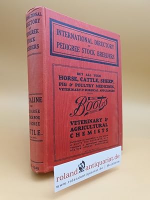 International Directory of Pedegree Stock Breeders. 1928-1929. An Index of Pedigree Stock Breeder...