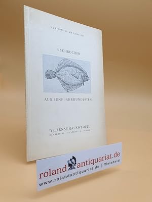 Fischbücher aus fünf Jahrhunderten. Auktionskatalog 130.