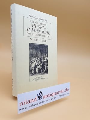 Bild des Verkufers fr Die deutschen Musen-Almanache des 18.Jahrhunderts. zum Verkauf von Roland Antiquariat UG haftungsbeschrnkt