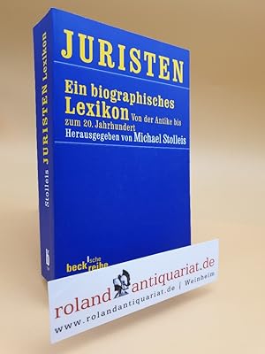 Bild des Verkufers fr Juristen. Ein biographisches Lexikon. Von der Antike bis zum 20. Jahrhundert. zum Verkauf von Roland Antiquariat UG haftungsbeschrnkt