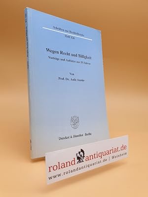 Seller image for Wegen Recht und Billigkeit. Vortrge und Aufstze aus 10 Jahren. for sale by Roland Antiquariat UG haftungsbeschrnkt