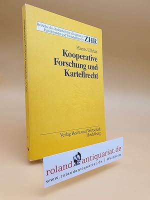 Seller image for Kooperative Forschung und Kartellrecht. Eine Kritik der Wettbewerbsaufsicht ber FuE-Gemeinschaften in den USA, der EWG und der Bundesrepublik Deutschland. for sale by Roland Antiquariat UG haftungsbeschrnkt