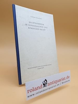 Bild des Verkufers fr Rechtssymbolik im germanischen und rmischen Recht. zum Verkauf von Roland Antiquariat UG haftungsbeschrnkt