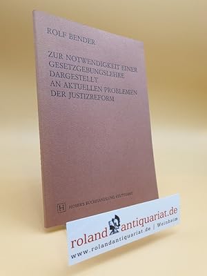 Seller image for Zur Notwendigkeit einer Gesetzgebungslehre dargestellt an aktuellen Problemen der Justizreform. Vortrag gehalten am 19.November 1974 aus Anla des 75jhrigen Jubilums von Hoser's Buchhandlung. for sale by Roland Antiquariat UG haftungsbeschrnkt