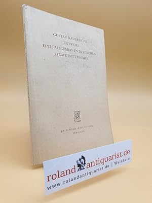 Bild des Verkufers fr Entwurf eines allgemeinen deutschen Strafgesetzbuches (1922). zum Verkauf von Roland Antiquariat UG haftungsbeschrnkt