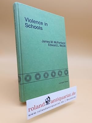 Imagen del vendedor de Violence in Schools. Perspectives, Programs, and Positions. a la venta por Roland Antiquariat UG haftungsbeschrnkt