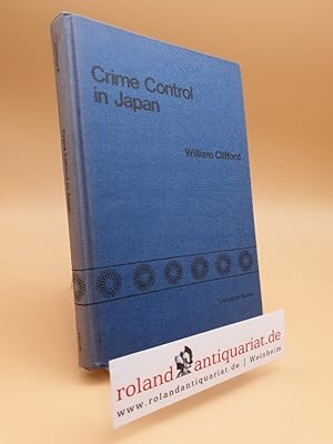 Crime Control in Japan.