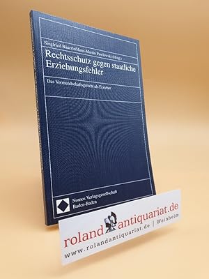 Seller image for Rechtsschutz gegen staatliche Erziehungsfehler. Das Vormundschaftsgericht als Erzieher. for sale by Roland Antiquariat UG haftungsbeschrnkt