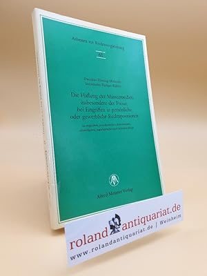 Image du vendeur pour Die Haftung der Massenmedien, insbesondere der Presse, bei Eingriffen in persnliche oder gewerbliche Rechtspositionen. Verhandlungen der Fachgruppe fr Zivilrechtsvergleichung.vom 22.bis 25.September 1971. mis en vente par Roland Antiquariat UG haftungsbeschrnkt