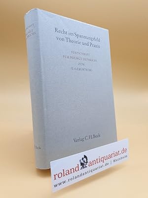 Seller image for Recht im Spannungsfeld von Theorie und Praxis. Festschrift fr Helmut Heinrichs zum 70.Geburtstag. for sale by Roland Antiquariat UG haftungsbeschrnkt