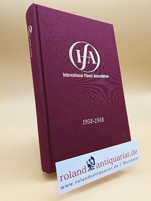 Seller image for IfA: International Fiscal Association 1938 - 1988. for sale by Roland Antiquariat UG haftungsbeschrnkt