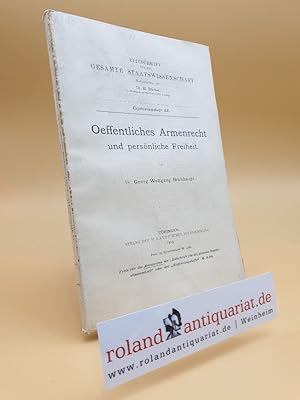 Imagen del vendedor de Oeffentliches Armenrecht und persnliche Freiheit. a la venta por Roland Antiquariat UG haftungsbeschrnkt