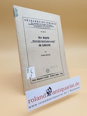 Imagen del vendedor de Der Begriff "Militrluftfahrzeug" im Luftrecht. a la venta por Roland Antiquariat UG haftungsbeschrnkt