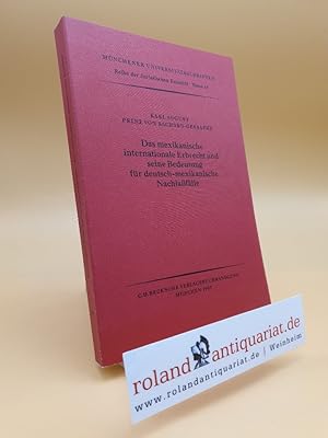Seller image for Das mexikanische internationale Erbrecht und seine Bedeutung fr deutsch-mexikanische Nachlaflle. for sale by Roland Antiquariat UG haftungsbeschrnkt