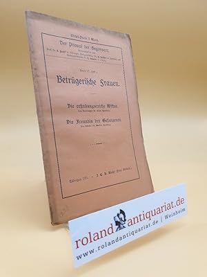 Bild des Verkufers fr Betrgerische Frauen. Ertel: Die erfindungsreiche Witwe. Martin: Die Freundin der Gefangenen. zum Verkauf von Roland Antiquariat UG haftungsbeschrnkt