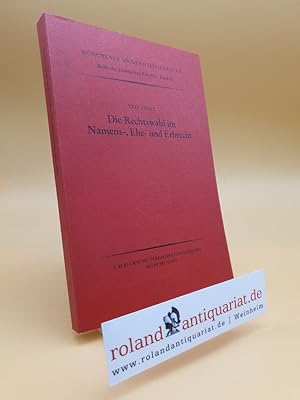 Bild des Verkufers fr Die Rechtswahl im Namens-, Ehe- und Erbrecht. zum Verkauf von Roland Antiquariat UG haftungsbeschrnkt