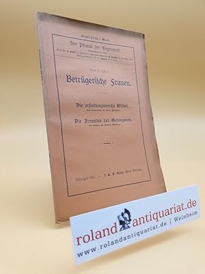 Bild des Verkufers fr Betrgerische Frauen. Ertel: Die erfindungsreiche Witwe. Martin: Die Freundin der Gefangenen. zum Verkauf von Roland Antiquariat UG haftungsbeschrnkt