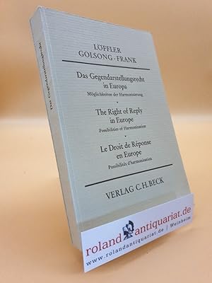 Seller image for Das Gegendarstellungsrecht in Europa. Mglichkeiten der Harmonisierung. for sale by Roland Antiquariat UG haftungsbeschrnkt
