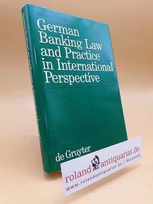 German Banking Law and Practice in International Perspective.
