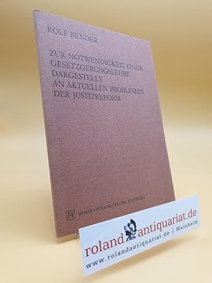 Bild des Verkufers fr Zur Notwendigkeit einer Gesetzgebungslehre dargestellt an aktuellen Problemen der Justizreform. Vortrag gehalten am 19.November 1974 aus Anla des 75jhrigen Jubilums von Hoser's Buchhandlung. zum Verkauf von Roland Antiquariat UG haftungsbeschrnkt