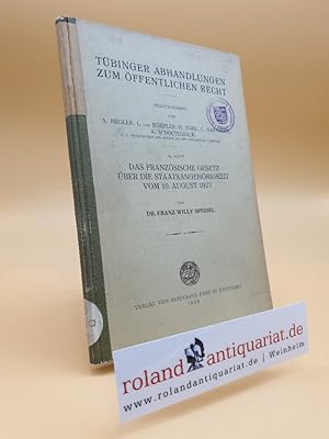 Imagen del vendedor de Das franzsische Gesetz ber die Staatsangehrigkeit vom 10.August 1927. a la venta por Roland Antiquariat UG haftungsbeschrnkt