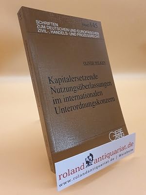 Seller image for Kapitalersetzende Nutzungsberlassungen im internationalen Unterordnungskonzern. for sale by Roland Antiquariat UG haftungsbeschrnkt