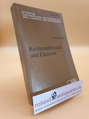 Imagen del vendedor de Rechtsmibrauch und Eherecht. a la venta por Roland Antiquariat UG haftungsbeschrnkt