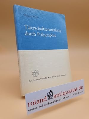 Täterschaftsermittlung durch Polygraphie.