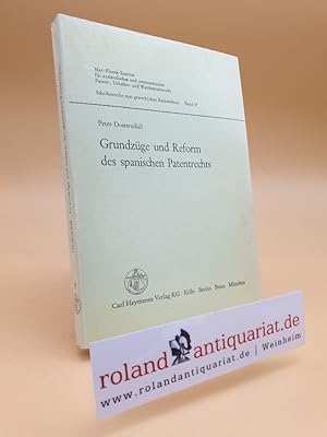 Seller image for Grundzge und Reform des spanischen Patentrechts. for sale by Roland Antiquariat UG haftungsbeschrnkt