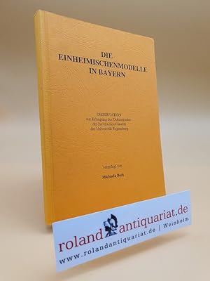 Image du vendeur pour Die Einheimischenmodelle in Bayern. mis en vente par Roland Antiquariat UG haftungsbeschrnkt