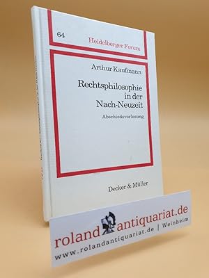 Bild des Verkufers fr Rechtsphilosophie in der Nach-Neuzeit. Abschiedsvorlesung. zum Verkauf von Roland Antiquariat UG haftungsbeschrnkt