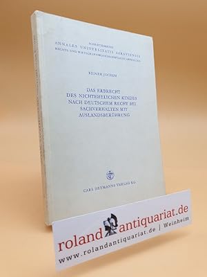 Immagine del venditore per Das Erbrecht des nichtehelichen Kindes nach deutschem Recht bei Sachverhalten mit Auslandsberhrung. Zuglein ein Beitrag zum Verfassungskollisionsrecht des Art. 6 VGG. venduto da Roland Antiquariat UG haftungsbeschrnkt