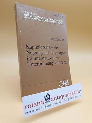 Seller image for Kapitalersetzende Nutzungsberlassungen im internationalen Unterordnungskonzern. for sale by Roland Antiquariat UG haftungsbeschrnkt