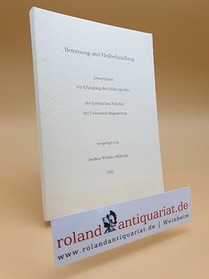 Seller image for Betreuung und Heilbehandlung. for sale by Roland Antiquariat UG haftungsbeschrnkt