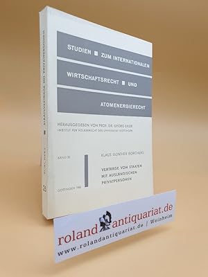 Seller image for Vertrge von Staaten mit auslndischen Privatpersonen. for sale by Roland Antiquariat UG haftungsbeschrnkt
