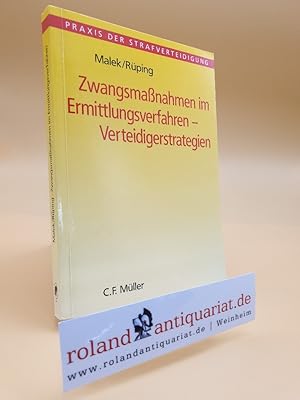 Seller image for Zwangsmanahmen im Ermittlungsverfahren - Verteidigerstrategien. for sale by Roland Antiquariat UG haftungsbeschrnkt