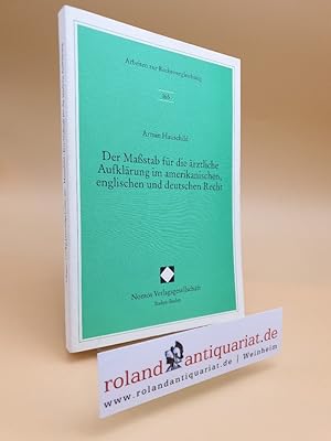 Bild des Verkufers fr Der Mastab fr die rztliche Aufklrung im amerikanischen, englischen und deutschen Recht. zum Verkauf von Roland Antiquariat UG haftungsbeschrnkt