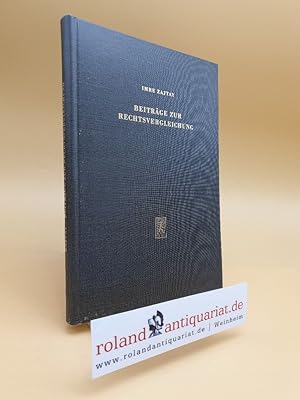 Bild des Verkufers fr Beitrge zur Rechtsvergleichung. Ausgewhlte Schriften. zum Verkauf von Roland Antiquariat UG haftungsbeschrnkt