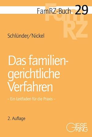 Immagine del venditore per Das familiengerichtliche Verfahren : Ein Leitfaden fr die Praxis venduto da AHA-BUCH GmbH