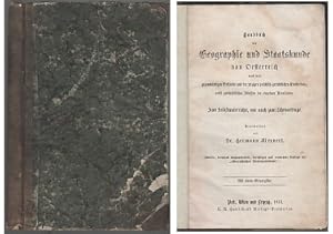 Bild des Verkufers fr Handbuch der Geographie und Staatskunde von Oesterreich. Nach dem gegenwrtigen Bestande und der jetzigen politisch-gerichtlichen Eintheilung, nebst geschichtlichen Abrissen der einzelnen Kronlnder. Zum Selbstunterricht, wie auch zum Lehrvortrage bearbeitet von Dr. Hermann Meynert. zum Verkauf von Antiquariat ExLibris Erlach Eberhard Ott