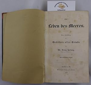 Imagen del vendedor de Das Leben des Meeres: Eine Darstellung fr Gebildete aller Stnde. a la venta por Chiemgauer Internet Antiquariat GbR