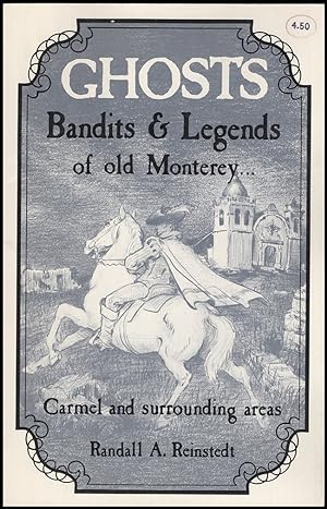 Immagine del venditore per Ghosts: Bandits and Legends of Old Monterey venduto da Diatrope Books