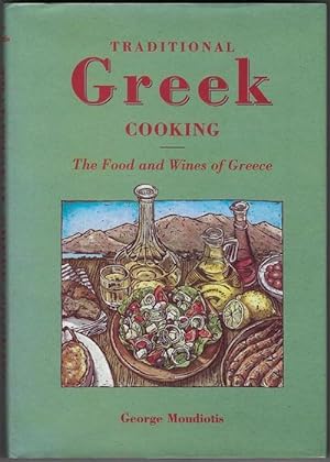 Seller image for Traditional Greek Cooking: The Food and Wines of Greece for sale by cookbookjj