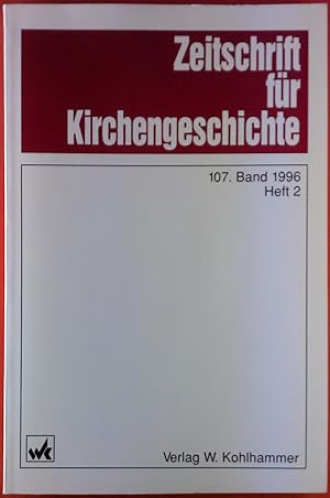 Imagen del vendedor de Zeitschrift fr Kirchengeschichte. HEFT 2 - 107. BAND - 1996 a la venta por biblion2