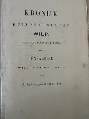 Bild des Verkufers fr Kronijk Huis en Geslacht Wilp, vanaf 1200 tot 1595, met de genealogie Wilp-Van der Oije. Z.p. z.j., 14 p. zum Verkauf von Antiquariaat Arine van der Steur / ILAB