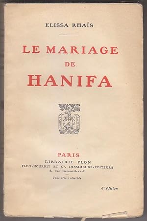 Seller image for Le MARIAGE DE HANIFA 1926 Epuise ALGERIE for sale by CARIOU1