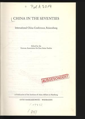 Immagine del venditore per China in the Seventies. International China Conference, Reisensburg. venduto da Antiquariat Bookfarm