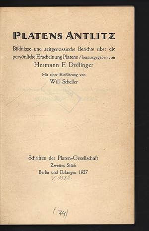 Bild des Verkufers fr Platens Antlitz. Bildnisse und zeitgenssische Berichte ber die persnliche Erscheinung Platens. Schriften der Platen-Gesellschaft, Zweites Stck, Berlin und Erlangen, 1927. zum Verkauf von Antiquariat Bookfarm