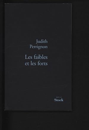 Image du vendeur pour Les faibles et les forts. Roman. mis en vente par Antiquariat Bookfarm